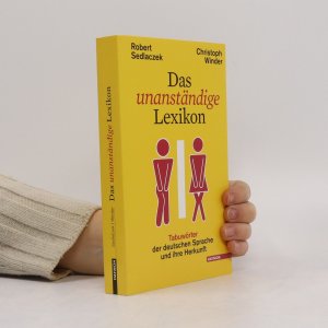 gebrauchtes Buch – Robert Sedlaczek – Das unanständige Lexikon