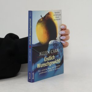 gebrauchtes Buch – Allen Carr – Endlich Wunschgewicht!