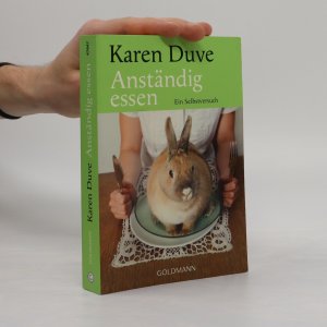 gebrauchtes Buch – Karen Duve – Anständig essen