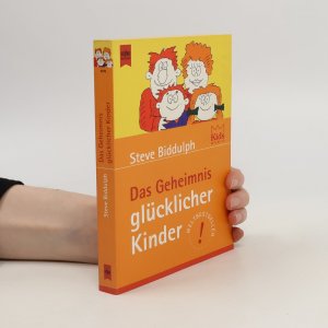 Das Geheimnis glücklicher Kinder