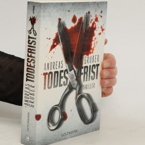 gebrauchtes Buch – Andreas Gruber – Todesfrist: Thriller