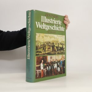 gebrauchtes Buch – Chr. Zentner – Zentners illustrierte Weltgeschichte