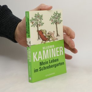 gebrauchtes Buch – Wladimir Kaminer – Mein Leben im Schrebergarten