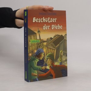 gebrauchtes Buch – Andreas Steinhöfel – Beschützer der Diebe