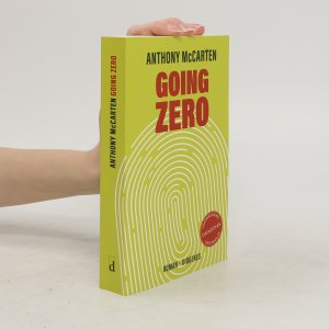 gebrauchtes Buch – Anthony McCarten – Going zero