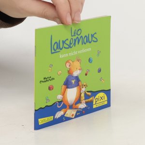 gebrauchtes Buch – Anna Casalis – Leo Lausemaus. Kann nicht verlieren