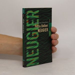 gebrauchtes Buch – Petra Oelker – Neugier