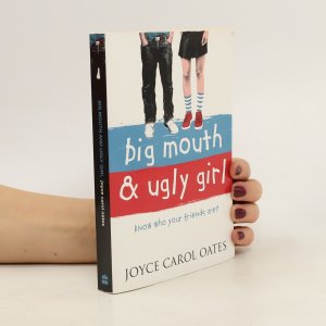 gebrauchtes Buch – Joyce Carol Oates – Big Mouth & Ugly Girl