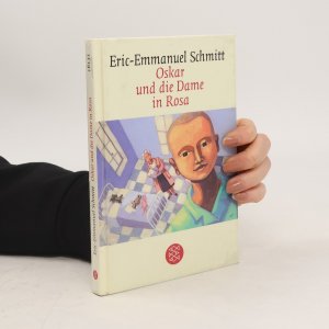 gebrauchtes Buch – Eric Emmanuel Schmitt – Oskar und die Dame in Rosa