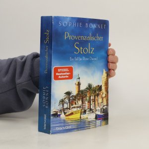 gebrauchtes Buch – Sophie Bonnet – Provenzalischer Stolz