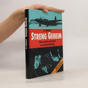 gebrauchtes Buch – Brian Johnson – Streng Geheim: Wissenschaft Und Technik Im Zweiten Weltkrieg