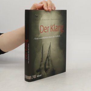 gebrauchtes Buch – Martin Schleske – Der Klang: Vom unerhörten Sinn des Lebens