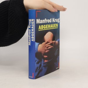 gebrauchtes Buch – Manfred Krug – Abgehauen