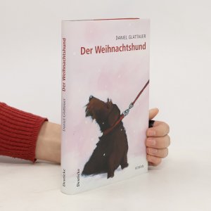 gebrauchtes Buch – Daniel Glattauer – Der Weihnachtshund: Roman