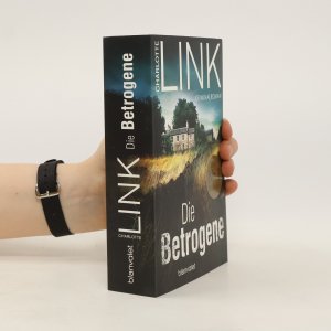 gebrauchtes Buch – Charlotte Link – Die Betrogene: Ein Kate-Linville-Thriller