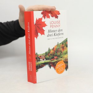 gebrauchtes Buch – Louise Penny – Hinter den drei Kiefern: Der 13. Fall für Gamache