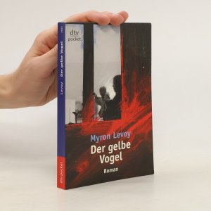 gebrauchtes Buch – Myron Levoy – Der gelbe Vogel: Roman