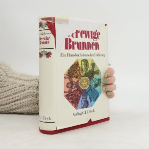 gebrauchtes Buch – Ludwig Reiners – Der ewige Brunnen: Ein Hausbuch deutscher Dichtung