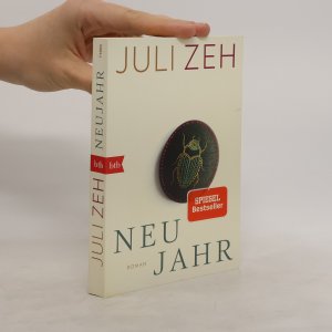 gebrauchtes Buch – Juli Zeh – Neujahr: Roman