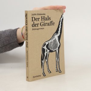 gebrauchtes Buch – Judith Schalansky – Der Hals der Giraffe - Bildungsroman