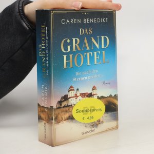 gebrauchtes Buch – Caren Benedikt – Das Grand Hotel. Die nach den Sternen greifen