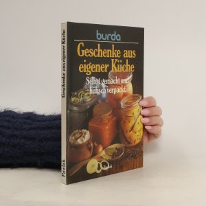gebrauchtes Buch – Christa Andresen – Geschenke aus eigener Küche