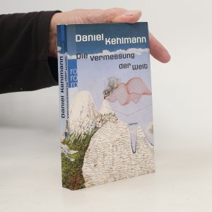 gebrauchtes Buch – Daniel Kehlmann – Die Vermessung der Welt: Roman