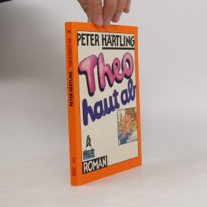 gebrauchtes Buch – Peter Härtling – Theo haut ab