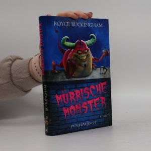 gebrauchtes Buch – Royce Buckingham – Mürrische Monster