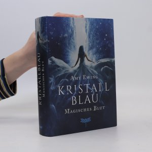 gebrauchtes Buch – Amy Ewing – Kristallblau - magisches Blut