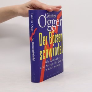 gebrauchtes Buch – Günter Ogger – Der Börsenschwindel