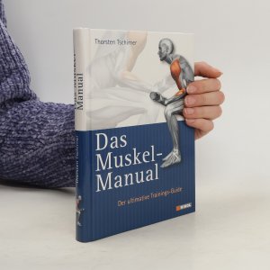 gebrauchtes Buch – Thorsten Tschirner – Das Muskel-Manual