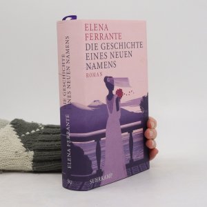 gebrauchtes Buch – Elena Ferrante – Die Geschichte eines neuen Namens: Jugendjahre (Band II)