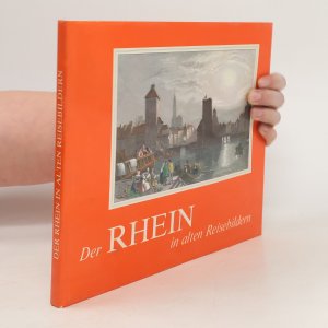 Der Rhein in alten Reisebildern