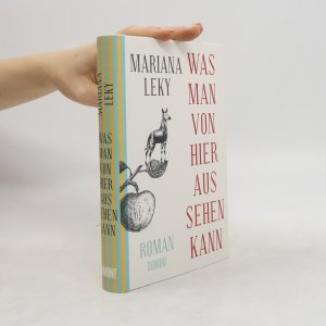 gebrauchtes Buch – Mariana Leky – Was man von hier aus sehen kann: Roman