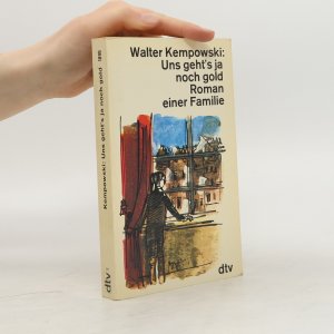 gebrauchtes Buch – Walter Kempowski – Uns geht's ja noch gold