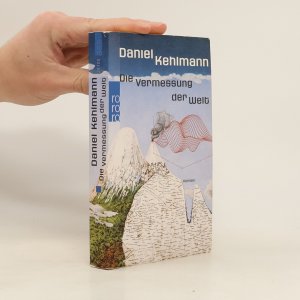 gebrauchtes Buch – Daniel Kehlmann – Die Vermessung der Welt: Roman