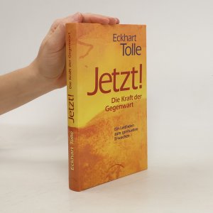 gebrauchtes Buch – Eckhart Tolle – Jetzt! Die Kraft der Gegenwart