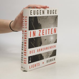 gebrauchtes Buch – Eugen Ruge – In Zeiten des abnehmenden Lichts