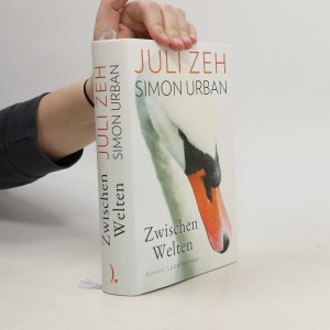 gebrauchtes Buch – Juli Zeh – Zwischen Welten: Roman