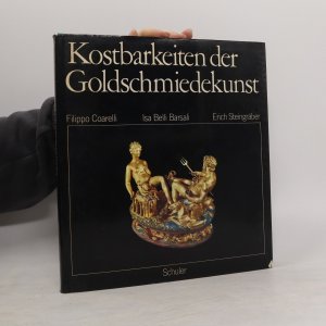 Kostbarkeiten der Goldschmiedekunst