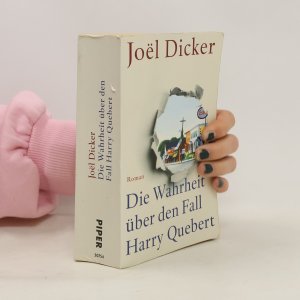 gebrauchtes Buch – Joël Dicker – Die Wahrheit über den Fall Harry Quebert