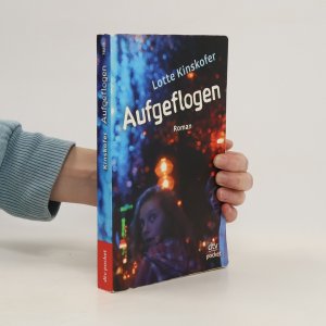 gebrauchtes Buch – Lieselotte Kinskofer – Aufgeflogen