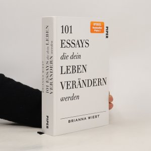 gebrauchtes Buch – Brianna Wiest – 101 Essays, die dein Leben verändern werden: Der SPIEGEL-Bestseller #1