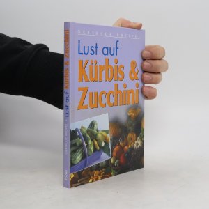 gebrauchtes Buch – Gertrude Kreipel – Lust auf Kürbis & Zucchini