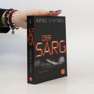 gebrauchtes Buch – Arno Strobel – Der Sarg: Psychothriller