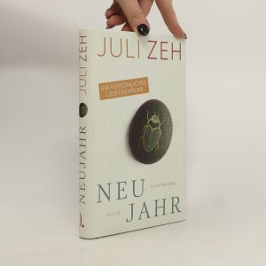 gebrauchtes Buch – Juli Zeh – Neujahr: Roman