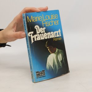 gebrauchtes Buch – Marie Louise Fischer – Der Frauenarzt