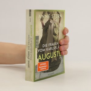 gebrauchtes Buch – Anne Stern – Die Frauen vom Karlsplatz: Auguste