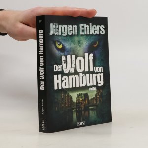 gebrauchtes Buch – Jürgen Ehlers – Der Wolf von Hamburg